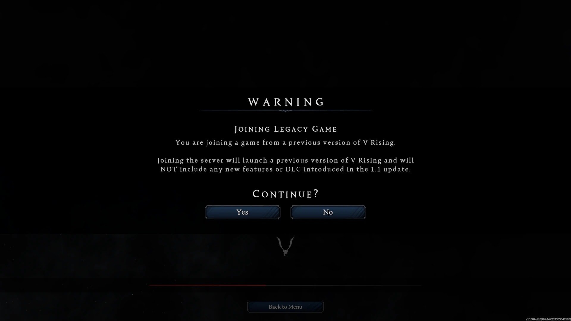 V Rising "Joining legacy game" dialog
